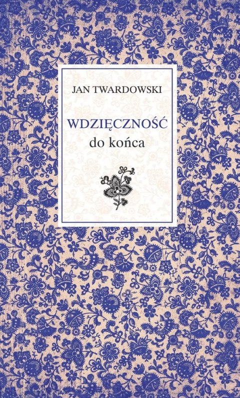 Wdzięczność do końca Wdzięczność do końca