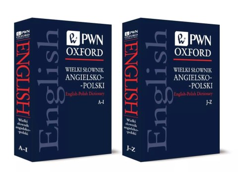 Wielki Słownik Angielsko - Polski. English - Polish PWN-Oxford Tom I-II Wielki Słownik Angielsko - Polski. English - Polish PWN-Oxford Tom I-II