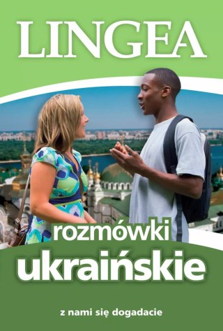 Z nami się dogadacie. Rozmówki ukraińskie