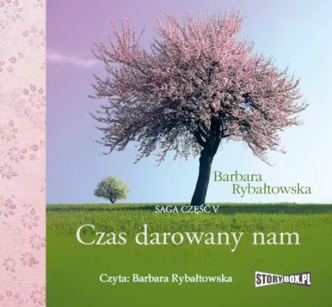 Czas darowany nam. Saga część V. Audiobook Czas darowany nam. Saga część V. Audiobook
