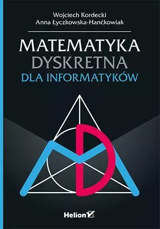 Matematyka dyskretna dla informatyków Matematyka dyskretna dla informatyków