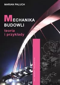 Mechanika budowli Mechanika budowli