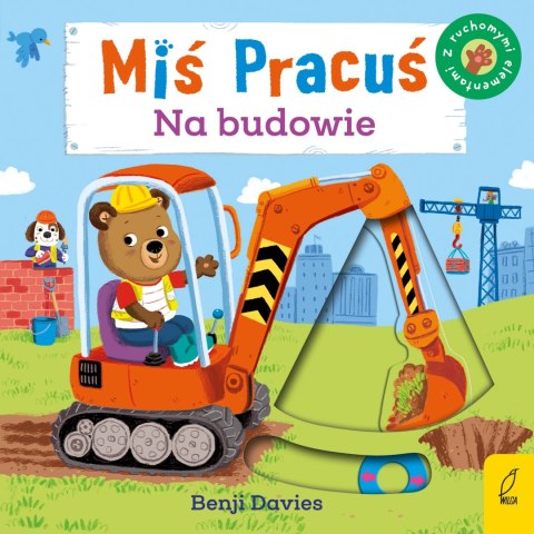 Miś Pracuś. Na budowie Miś Pracuś. Na budowie