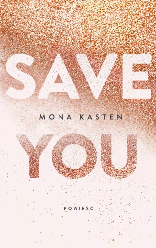 Save You. Maxton Hall. Tom 2