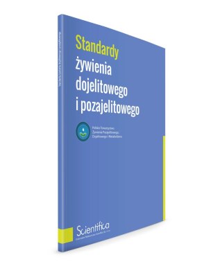Standardy żywienia dojelitowego i pozajelitowego