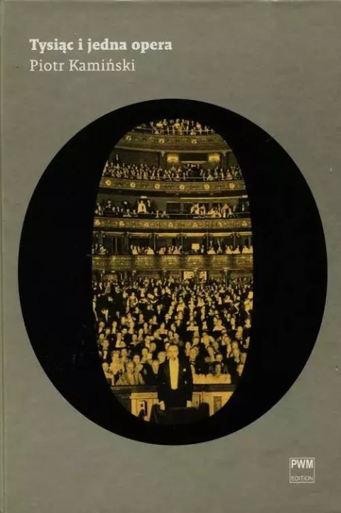 Tysiąc i jedna opera Tysiąc i jedna opera