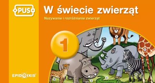 W świecie zwierząt 1 Nazywanie Książeczka PUS