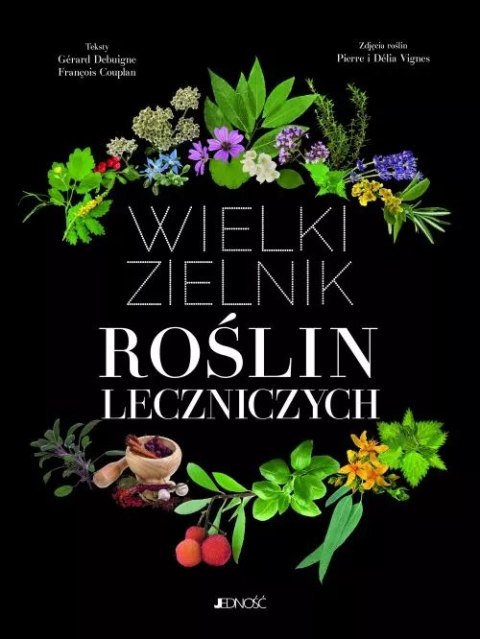 Wielki zielnik roślin leczniczych Wielki zielnik roślin leczniczych