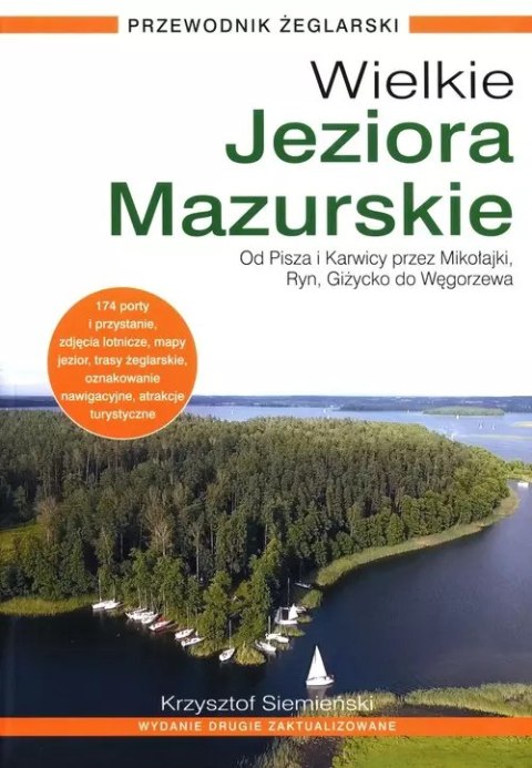 Wielkie Jeziora Mazurskie. Przewodnik Żeglarski (wyd. 2021, zaktualizowane)