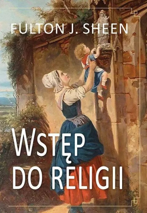 Wstęp do religii Wstęp do religii