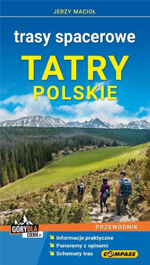 Przewodnik - Tatry Polskie. Trasy spacerowe w.2023 Przewodnik - Tatry Polskie. Trasy spacerowe w.2023