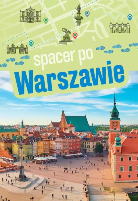 Spacer po Warszawie Spacer po Warszawie