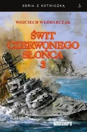 Świt Czerwonego Słońca T.2 Świt Czerwonego Słońca T.2