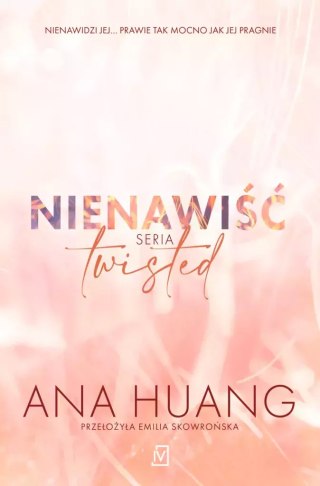 Twisted. Nienawiść