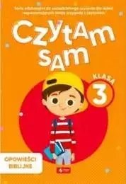 Czytam sam. Klasa 3. Opowieści bibilijne Czytam sam. Klasa 3. Opowieści bibilijne