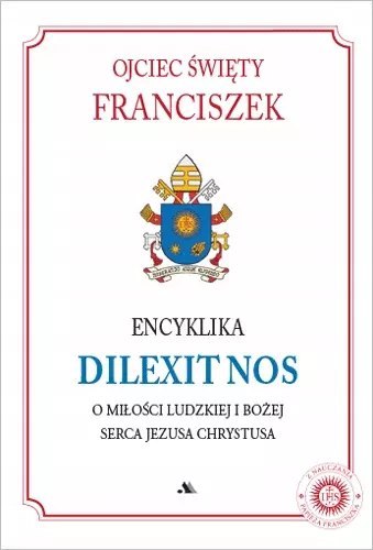 Encyklika Dilexit nos Encyklika Dilexit nos
