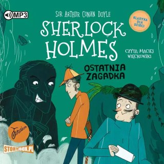 Klasyka dla dzieci. Sherlock Holmes. Tom 20. Ostatnia zagadka. Audiobook