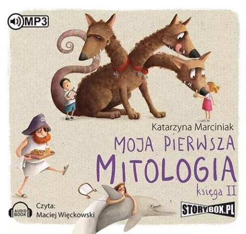 Moja pierwsza mitologia. Księga II Moja pierwsza mitologia. Księga II