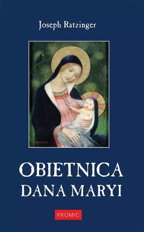 Obietnica dana Maryi Obietnica dana Maryi