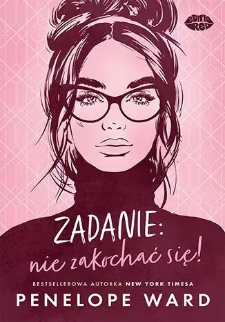 Zadanie: nie zakochać się! Zadanie: nie zakochać się!