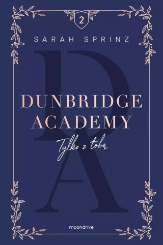 Dunbridge Academy. Tylko z tobą