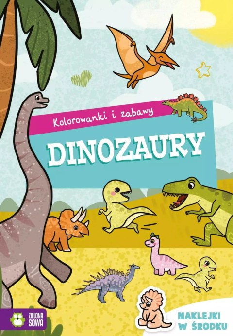 Kolorowanki i zabawy. Dinozaury Kolorowanki i zabawy. Dinozaury
