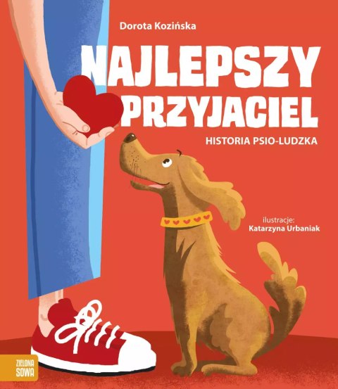 Najlepszy przyjaciel. Historia psio-ludzka Najlepszy przyjaciel. Historia psio-ludzka