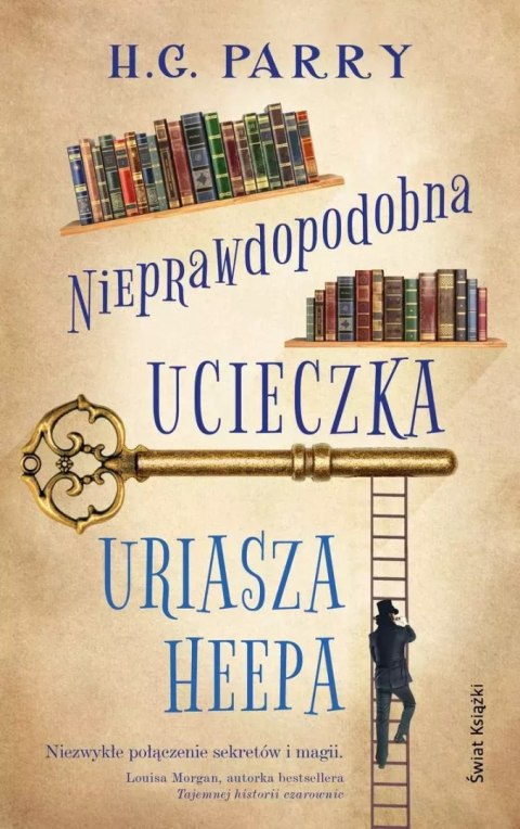 Nieprawdopodobna ucieczka Uriasza Heepa Nieprawdopodobna ucieczka Uriasza Heepa