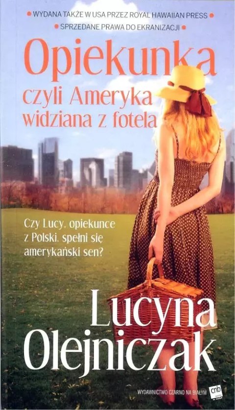 Opiekunka, czyli Ameryka widziana z fotela Opiekunka, czyli Ameryka widziana z fotela