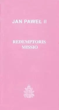 Redemptoris Missio Redemptoris Missio