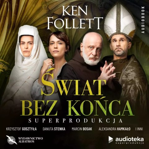 Świat bez końca (superprodukcja audio) Świat bez końca (superprodukcja audio)