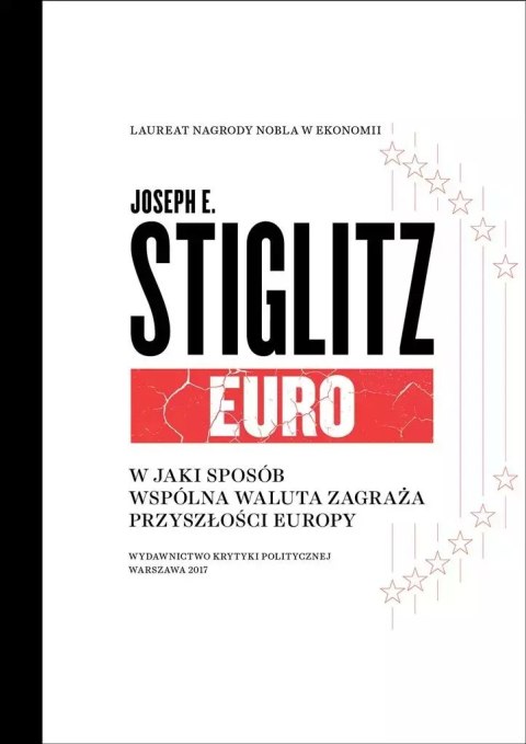 Euro. W jaki sposób wspólna waluta zagraża... Euro. W jaki sposób wspólna waluta zagraża...