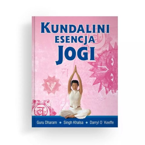 Kundalini esencja jogi Kundalini esencja jogi