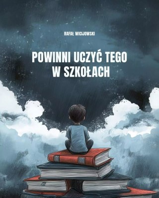 Powinni uczyć tego w szkołach