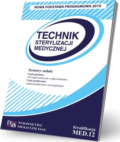 Technik sterylizacji medycznej. Kwalifikacja MED.12 Technik sterylizacji medycznej. Kwalifikacja MED.12