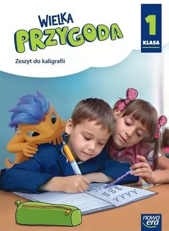 Wielka Przygoda NEON. Klasa 1. Ćwiczenia do kaligrafii Wielka Przygoda NEON. Klasa 1. Ćwiczenia do kaligrafii