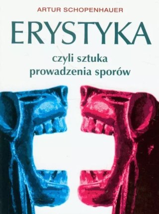 Erystyka, czyli sztuka prowadzenia sporów