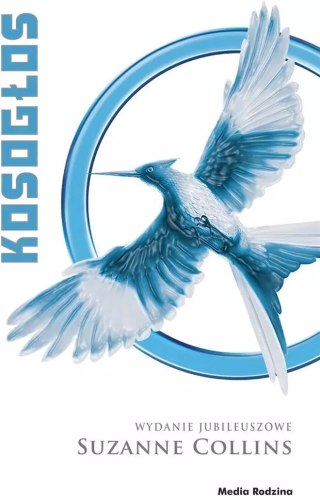 Igrzyska śmierci. Tom 3. Kosogłos (wydanie jubileuszowe)