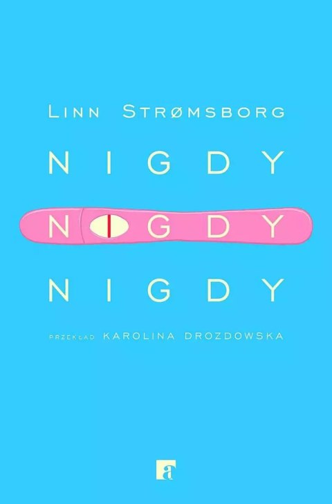 Nigdy, nigdy, nigdy Nigdy, nigdy, nigdy