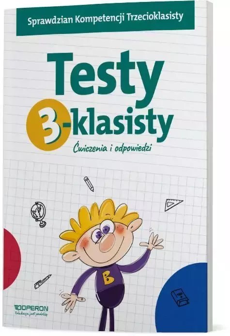 Testy 3-klasisty Ćwiczenia i odpowiedzi Testy 3-klasisty Ćwiczenia i odpowiedzi