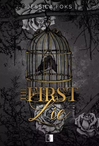 The First Lie. Seria Liars. Tom 1