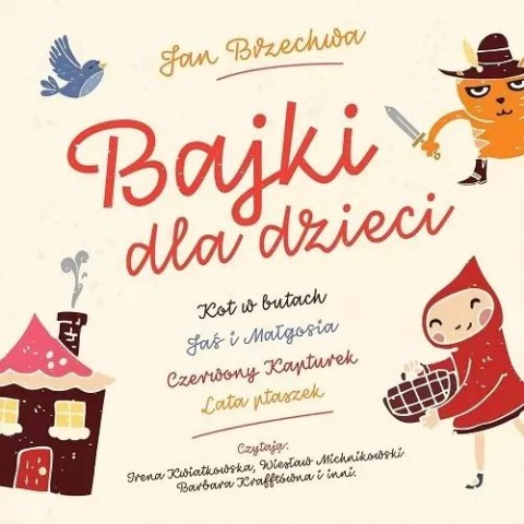Bajki Dla Dzieci - Jan Brzechwa, CD Bajki Dla Dzieci - Jan Brzechwa, CD