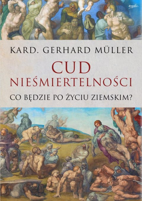 Cud nieśmiertelności. Co będzie po życiu ziemskim Cud nieśmiertelności. Co będzie po życiu ziemskim