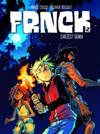 Frnck. Tom 2. Chrzest ognia