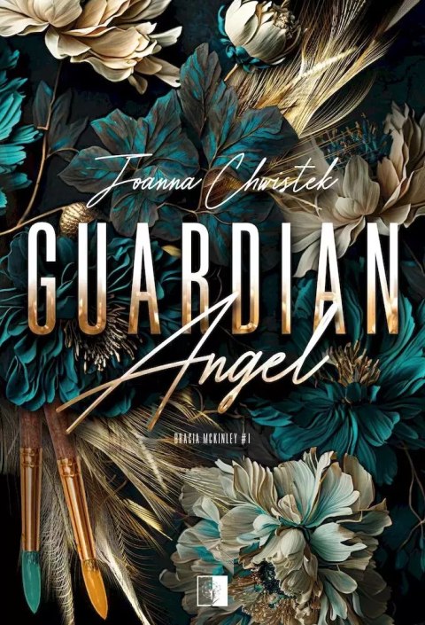 Guardian Angel. Bracia McKinley. Tom 1 Guardian Angel. Bracia McKinley. Tom 1