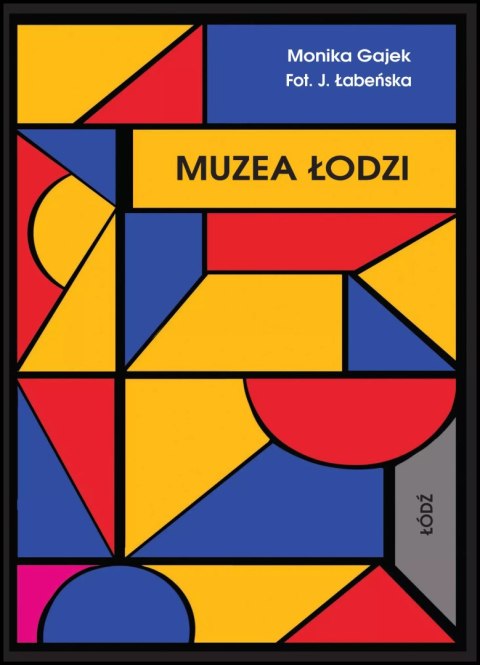 Miniprzewodnik Muzea Łodzi Miniprzewodnik Muzea Łodzi