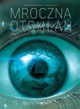 Mroczna Otchłań. Tom 3