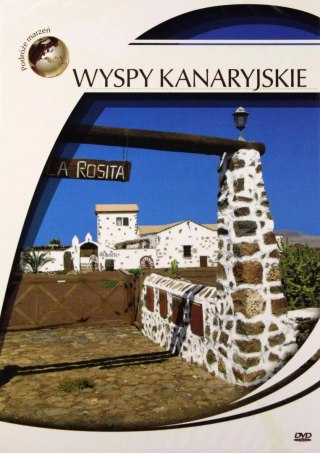 Podróże marzeń. Wyspy Kanaryjskie, DVD