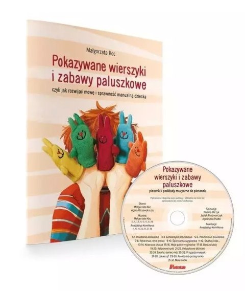 Pokazywane wierszyki i zabawy paluszkowe + CD Pokazywane wierszyki i zabawy paluszkowe + CD
