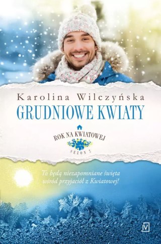 Rok na Kwiatowej. Tom 8. Grudniowe kwiaty